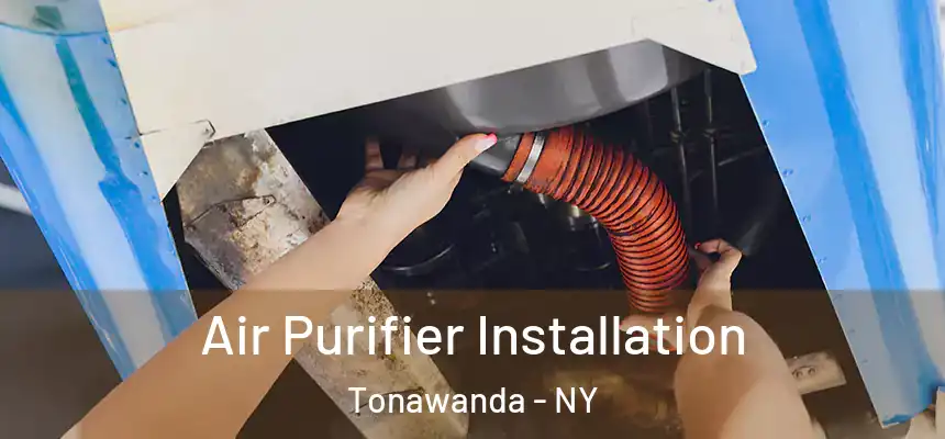 Air Purifier Installation Tonawanda - NY